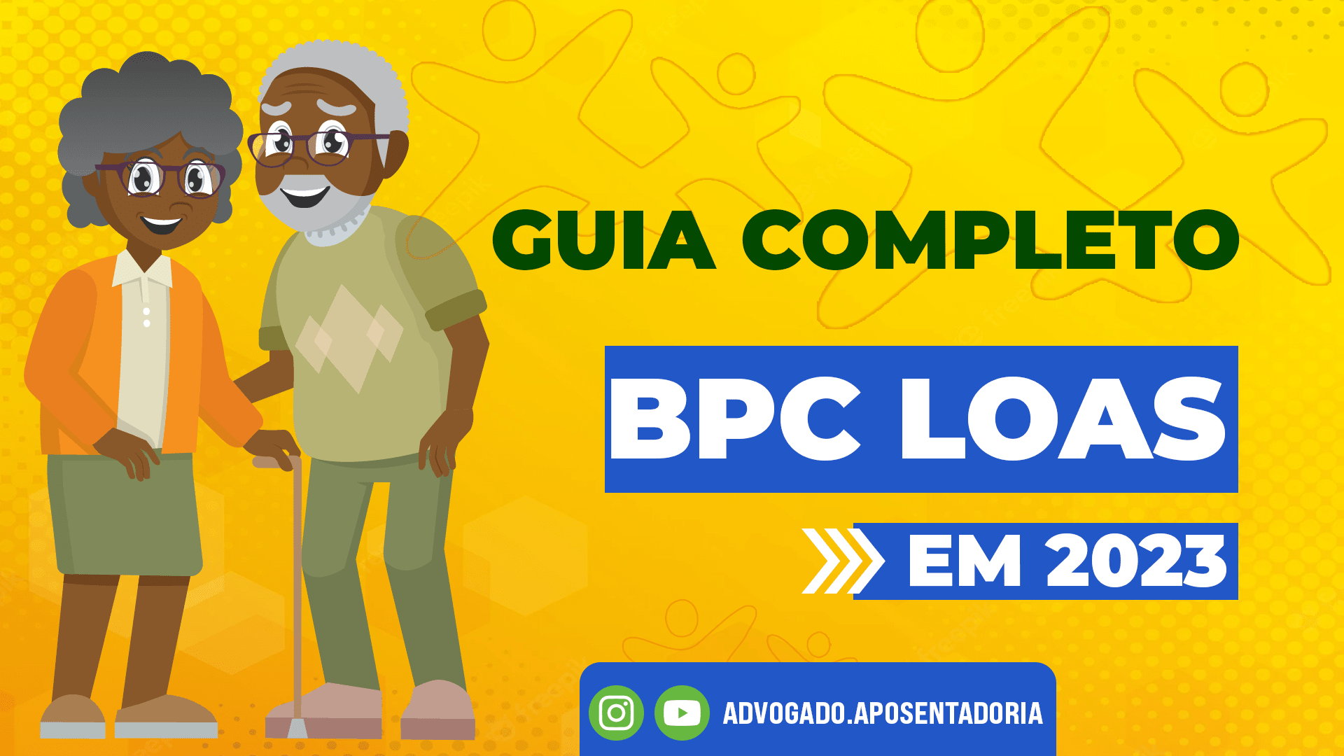 Bpc Loas Guia Completo 2023 Advogado Aposentadoria 2694